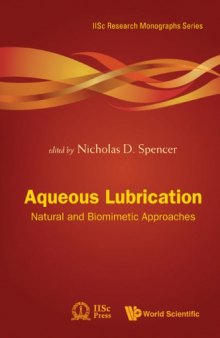 Aqueous Lubrication : Natural and Biomimetic Approaches