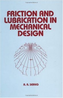 Friction and Lubrication in Mechanical Design