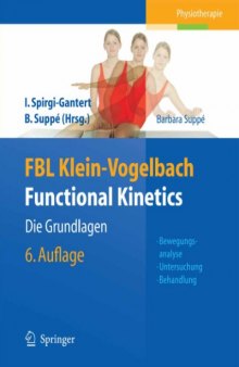 Fbl Klein-Vogelbach Functional Kinetics : Die Grundlagen