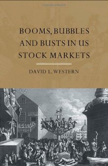 Booms, bubbles, and busts in US stock markets