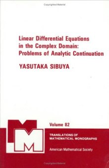 Linear ODE in complex domain. Analytic continuation