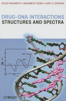 Drug-DNA Interactions: Structures and Spectra
