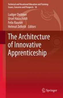 The Architecture of Innovative Apprenticeship