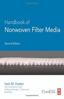 Handbook of Nonwoven Filter Media, Second Edition