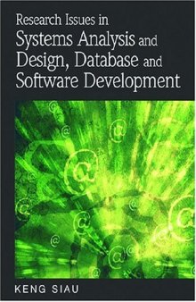 Research Issues in Systems Analysis and Design, Databases and Software Development (Advances in Database Research Series)
