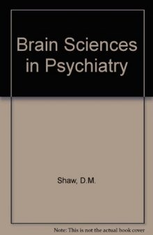 Brain Sciences in Psychiatry