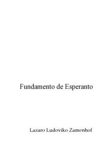 Fundamento De Esperanto   Basis of Esperanto in six languages, Spanish, French, English, German, Russian and Polish