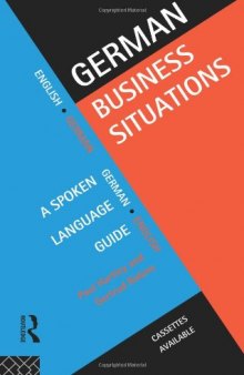 German Business Situations: A Spoken Language Guide (Languages for Business)