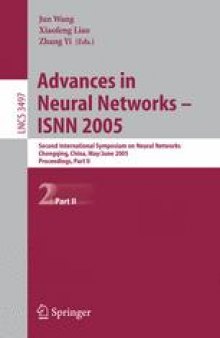 Advances in Neural Networks – ISNN 2005: Second International Symposium on Neural Networks, Chongqing, China, May 30 - June 1, 2005, Proceedings, Part II