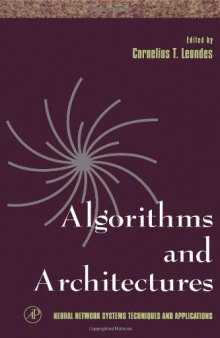Algorithms and Architectures (Neural Network Systems Techniques and Applications)