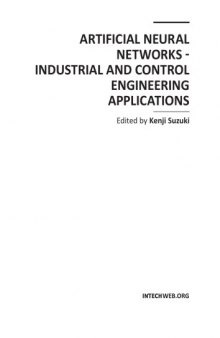 Artificial neural networks - industrial and control engineering applications