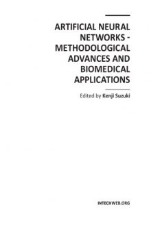 Artificial neural networks - methodological advances and biomedical applications