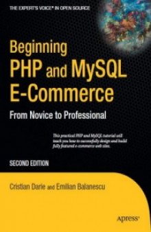 Beginning PHP and MySQL E-Commerce, 2nd Edition: From Novice to Professional