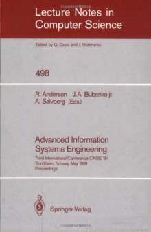 Advanced Information Systems Engineering: Third International Conference CAiSE '91 Trondheim, Norway, May 13–15, 1991 Proceedings