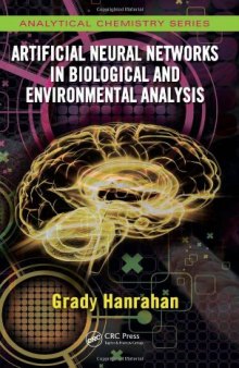 Artificial Neural Networks in Biological and Environmental Analysis (Analytical Chemistry)