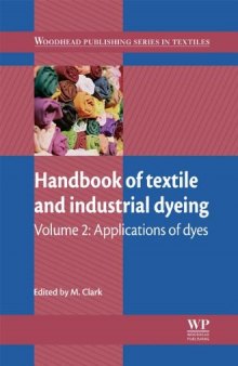 Handbook of Textile and Industrial Dyeing: Volume 2: Applications of dyes