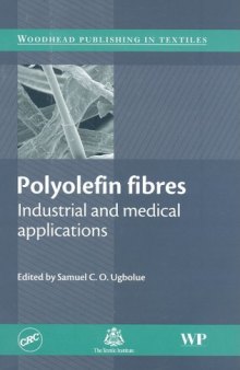Polyolefin Fibres: Industrial and Medical Applications (Woodhead Publishing in Textiles)  