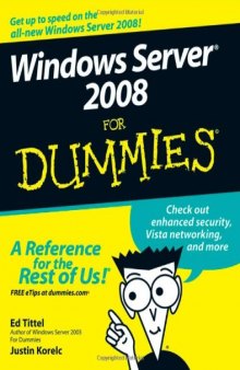 Windows Server 2008 For Dummies (For Dummies (Computer Tech))