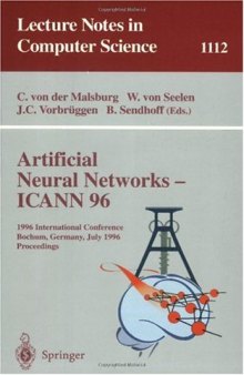Artificial Neural Networks — ICANN 96: 1996 International Conference Bochum, Germany, July 16–19, 1996 Proceedings