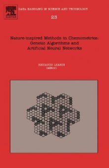 Nature-inspired methods in chemometrics: genetic algorithms and artificial neural networks, Volume 23
