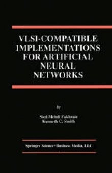 VLSI — Compatible Implementations for Artificial Neural Networks