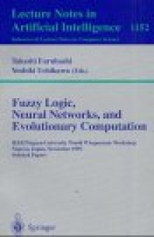 Fuzzy Logic, Neural Networks, and Evolutionary Computation: IEEE/Nagoya-University World Wisepersons Workshop Nagoya, Japan, November 14–15, 1995 Selected Papers