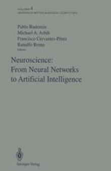 Neuroscience: From Neural Networks to Artificial Intelligence: Proceedings of a U.S.-Mexico Seminar held in the city of Xalapa in the state of Veracruz on December 9–11, 1991