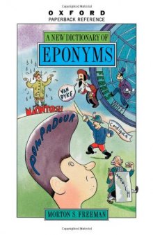 A New Dictionary of Eponyms (Oxford Paperback Reference)