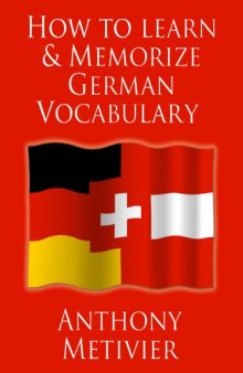 How to Learn and Memorize German Vocabulary ... Using a Memory Palace Specifically Designed for the German Language