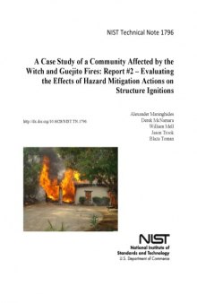 A Case Study of a Community Affected by the Witch and Guejito Fires: Report #2 – Evaluating the Effects of Hazard Mitigation Actions on Structure Ignitions