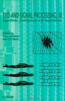 SVD and Signal Processing III: Algorithms, Architectures and Applications