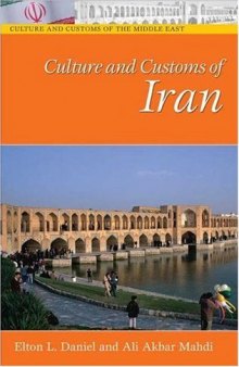 Culture and Customs of Iran (Culture and Customs of the Middle East)