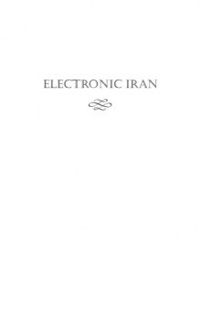 Electronic Iran: The Cultural Politics of an Online Evolution