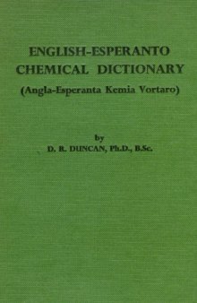 English-Esperanto Chemical Dictionary = Angla-Esperanta Kemia Vortario 