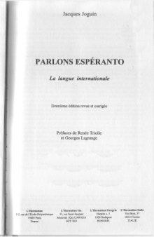 Parlons espéranto : La langue internationale