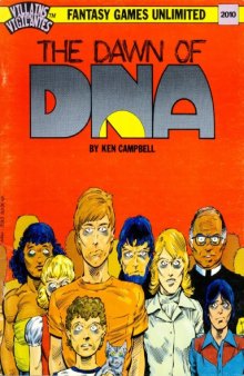 Dawn of DNA (Villains & Vigilantes)