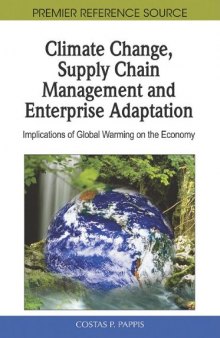 Climate Change, Supply Chain Management and Enterprise Adaptation: Implications of Global Warming on the Economy  