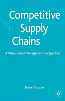 Competitive Supply Chains: A Value-Based Management Perspective  