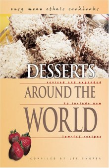 Desserts Around the World: Revised and Expanded to Include New Low-Fat Recipes