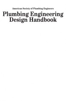 Plumbing Engineering Design Handbook (Fundamentals of Plumbing Engineering, Volume 1)