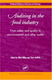 Auditing in the food industry: From safety and quality to environmental and other audits: From Safety and Quality to Environmental and Other Audits (Woodhead Publishing in food science and technology)