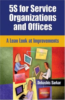5S for service organizations and offices : a lean look at improvements