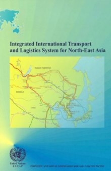 Integrated International Transport and Logistics System for North-East Asia
