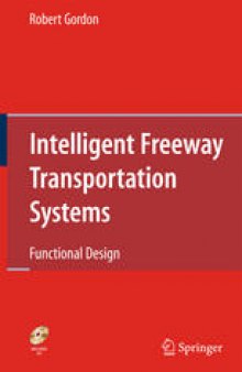 Intelligent Freeway Transportation Systems: Functional Design