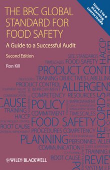 The BRC Global Standard for Food Safety: A Guide to a Successful Audit, Second Edition