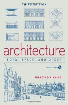 Architecture: Form, Space, and Order, 3rd Edition  