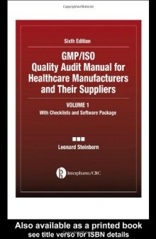 GMP/ISO Quality Audit Manual for Healthcare Manufacturers and their Suppliers, Sixth Edition, 