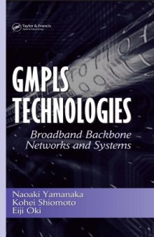 GMPLS Technologies: Broadband Backbone Networks and Systems