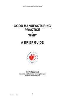 Good Manufacturing Practice or GMP A Brief Guide