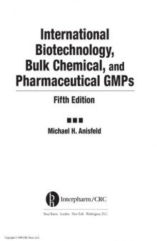 International Biotechnology, Bulk Chemical, and Pharmaceutical GMPs